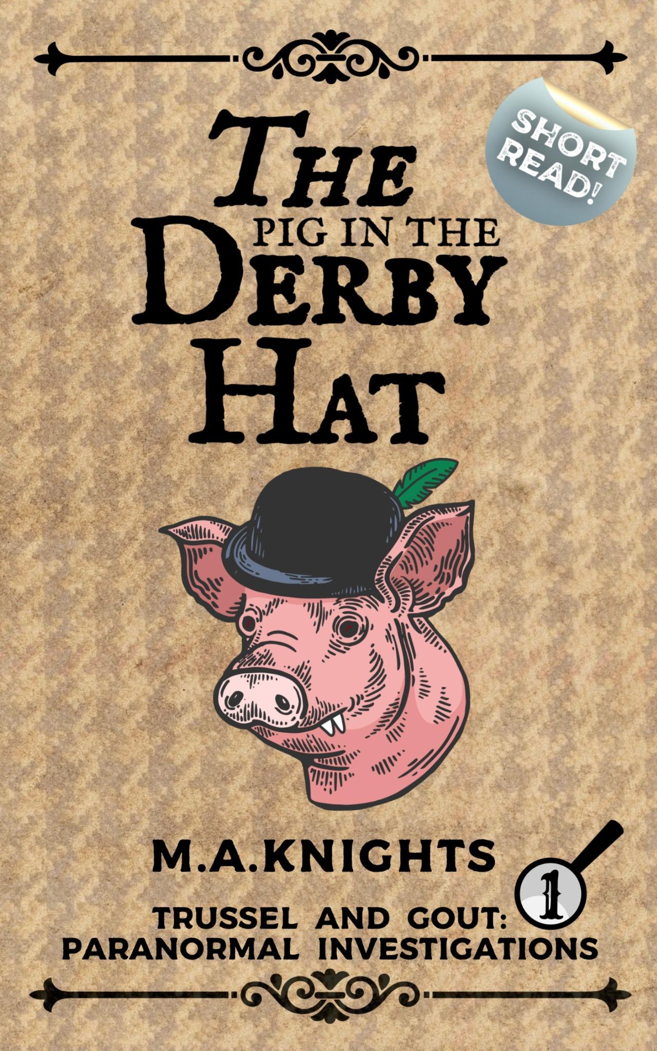 Cover: The Pig in the Derby Hat
