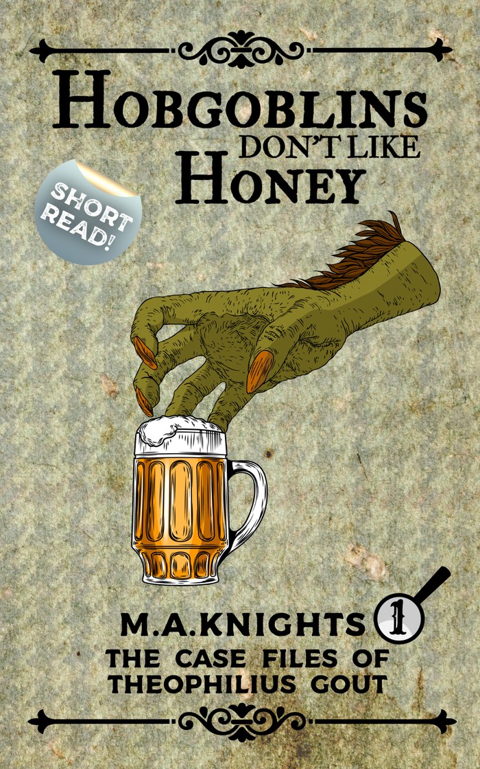 Hobgoblins Don't Like Honey, free prequel cover